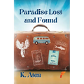 Paradise Lost and Found