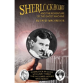 Sherlock Holmes and The Adventure of the Ghost Machine