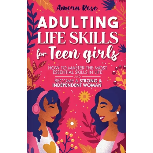 Adulting Life Skills for Teen Girls