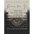 Poems for Jo: A Collection by Daisy Cwiklinski
