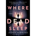 Where the Dead Sleep