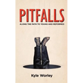 Pitfalls: Along the Path to Young and Reformed