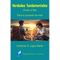 Verdades fundamentales (Facts of life);: Metas para tu proyecto de vida