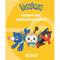 Pok駑on: Trainer's Mini Exploration Guide to Alola