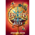 The Explorers: The Door in the Alley
