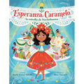 Esperanza Caramelo, La Estrella de Nochebuena (Esperanza Caramelo, the Star of Nochebuena Spanish Edition)