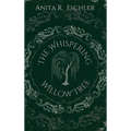 The Whispering Willow Tree