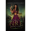 A Dance With Fire