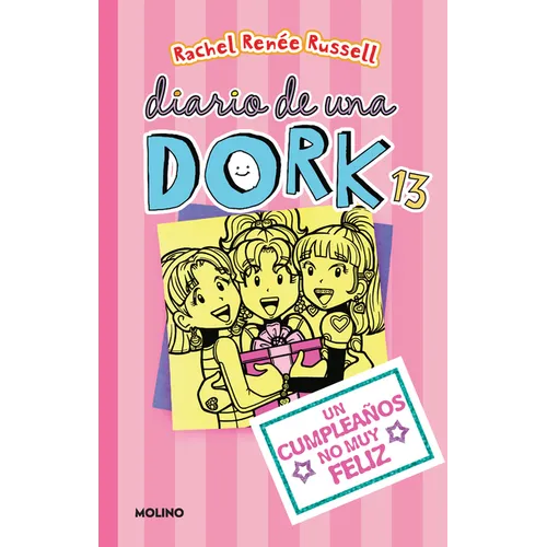 Un Cumpleaños No Muy Feliz / Dork Diaries: Tales from a Not-So-Happy Birthday