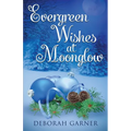 Evergreen Wishes at Moonglow