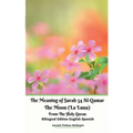 The Meaning of Surah 54 Al-Qamar The Moon (La Luna) From The Holy Quran Bilingual Edition English Spanish