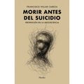 Morir Antes del Suicidio