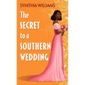 The Secret to a Southern Wedding