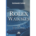 Rolex Watches: From the Rolex Submariner to the Rolex Daytona