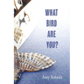 What Bird are You