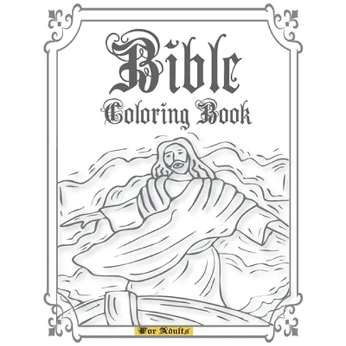 Bible Coloring Book for Adults: A Large Print Stress Relieving Christian Colouring Book to Praise Inspirational & Spiritual Growth. Color the Beauty o