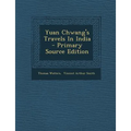 Yuan Chwang's Travels in India