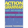 Action Grammar: Fast, No-Hassle Answers on Everyday Usage and Punctuation