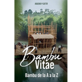 BAMBU VITAE - Bambú de la A a la Z