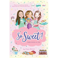 So Sweet! Three Books in One: Katie and the Cupcake Cure; Sunday Sundaes; Hole in the Middle