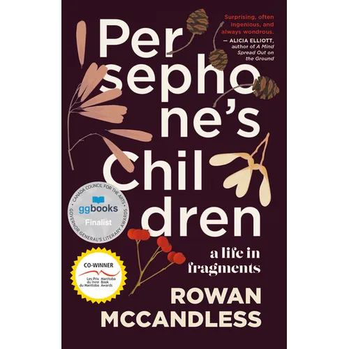 Persephone's Children: A Life in Fragments