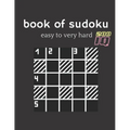 book of sudoku easy to very hard: four Puzzle Per Page - Easy, Medium, Hard and very hard Large Print Puzzle Book For Adults (Puzzles & Games for Adul