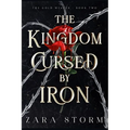 The Kingdom Cursed by Iron: A Dark Fantasy Romance