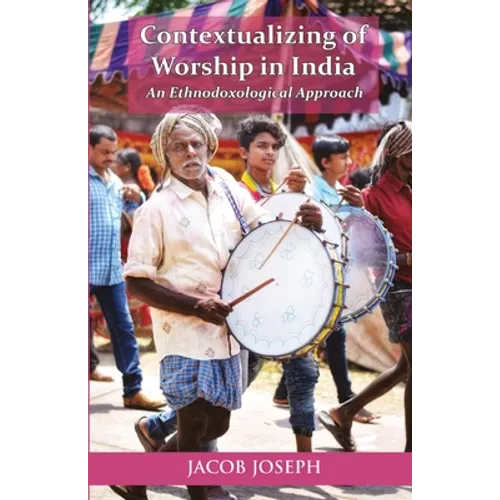 Contextualizing of Worship in India