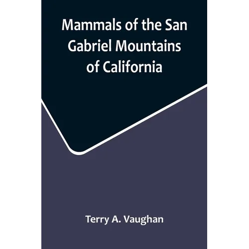Mammals of the San Gabriel Mountains of California
