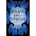An Errant Ray of Sunlight
