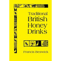 Traditional British Honey Drinks