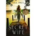 The Secret Wife: A Captivating Story of Romance, Passion and Mystery