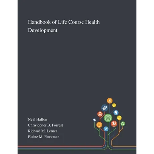Handbook of Life Course Health Development
