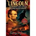 Lincoln - Pursuit and Capture of John Wilkes Booth