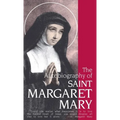 The Autobiography of St. Margaret Mary Alacoque