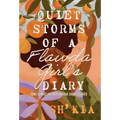 Quiet Storms of a Flawda Girl's Diary: Some Almost Entirely Untrue Short Stories