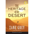 The Heritage of the Desert (ANNOTATED, LARGE PRINT)
