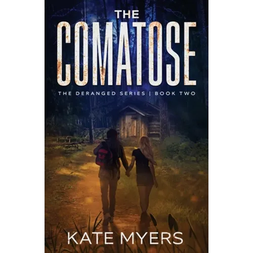 The Comatose: A Young Adult Dystopian Romance - Book Two