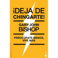 ¡Deja de Chingarte! / Unf* Ck Yourself!