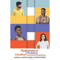 Substance of Building Healthy Relationships