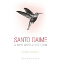 Santo Daime: A New World Religion