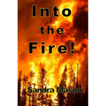 Into the Fire!