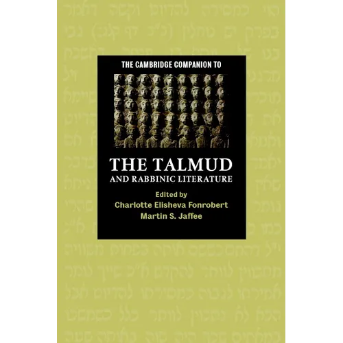 The Cambridge Companion to the Talmud and Rabbinic Literature