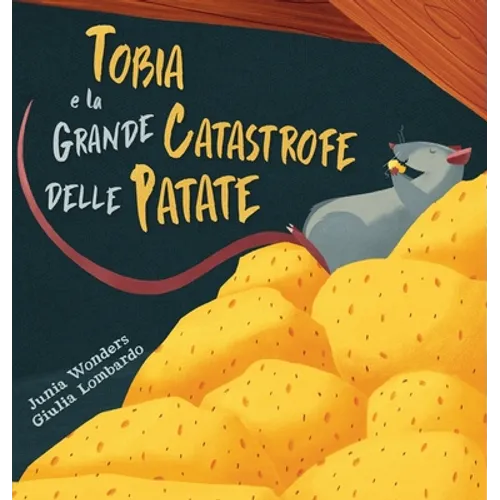 Tobia e la grande catastrofe delle patate
