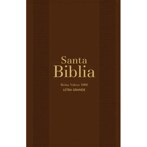 Biblia Rvr 1960 Letra Grande Tamaño Manual Marrón Con Cierre E Índice (Bible Rvr 1960 Large Print Handsize Leatherlike Brown Indexed with Zipper (Span