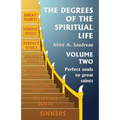 The Degrees of the Spiritual Life, Volume Two: A Method of directing Souls according to their Progress in Virtue