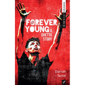 Forever Young: A Ghetto Story