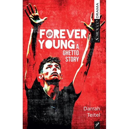 Forever Young: A Ghetto Story