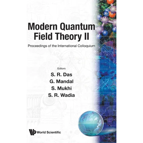 Modern Quantum Field Theory