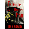 Tale of the Sharp-Dressed Man